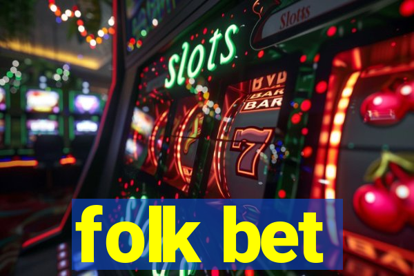 folk bet